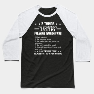 5 Things You Should Know About My Freaking Awesome Wife Baseball T-Shirt